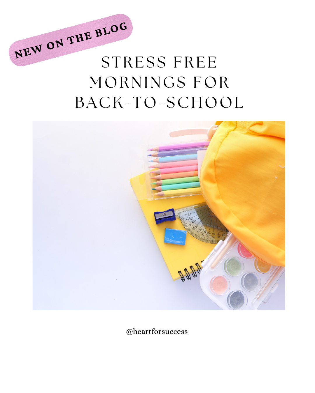 Stress Free Mornings for a Successful Back-to-School Year