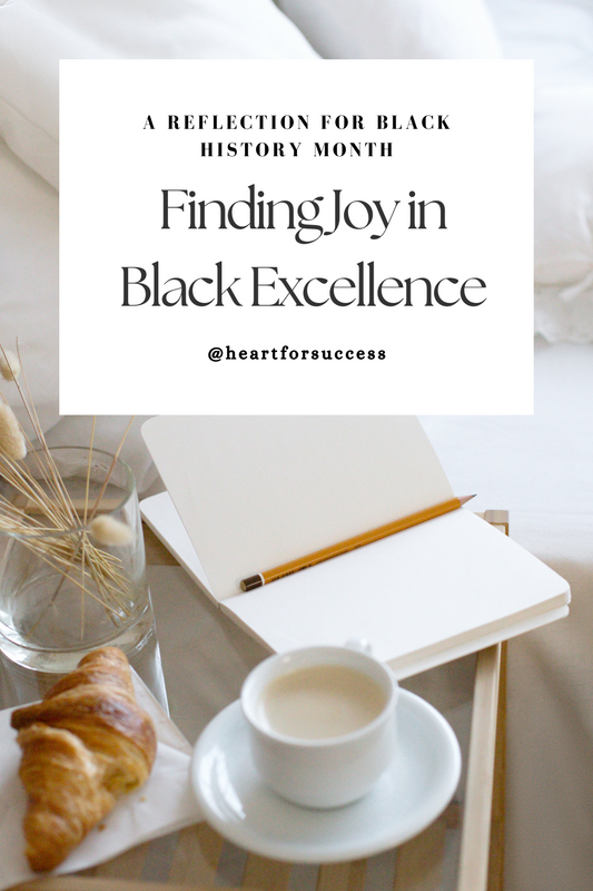 A Reflection for Black History Month: Embracing Joy and Black Excellence