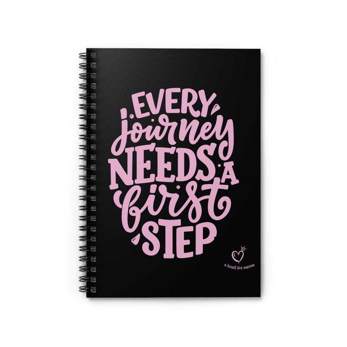 Inspirational Spiral Notebook — “Every Journey Needs a First Step” Ruled Journal