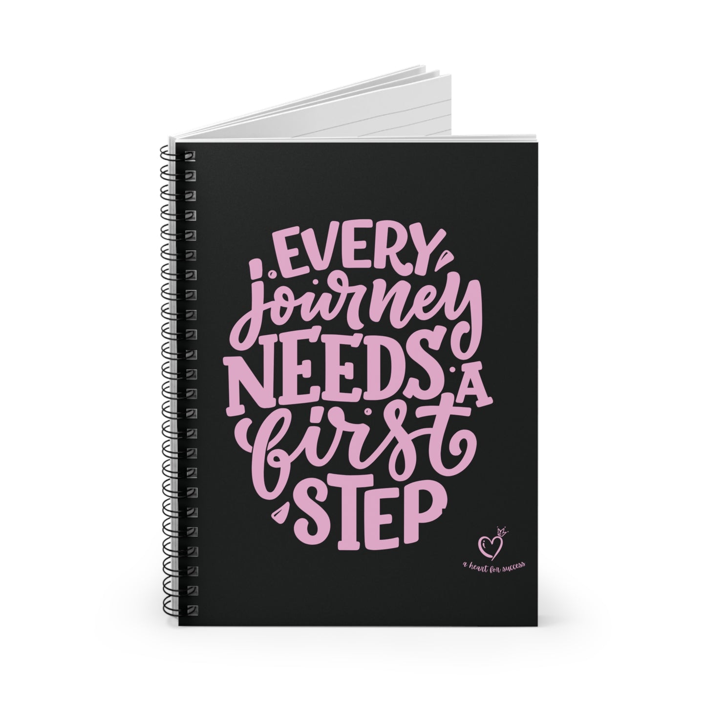 Inspirational Spiral Notebook — “Every Journey Needs a First Step” Ruled Journal