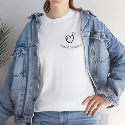 A Heart for Success Inspirational T-Shirt