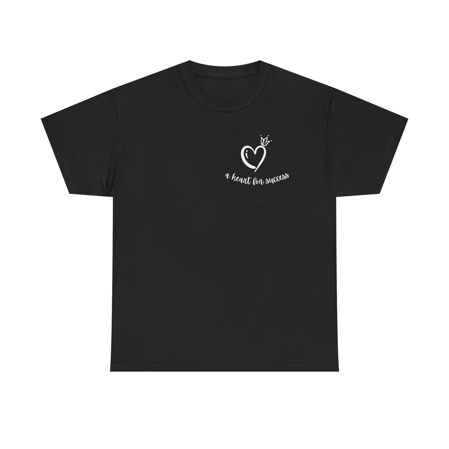 A Heart for Success T-Shirt for Everyday Inspiration